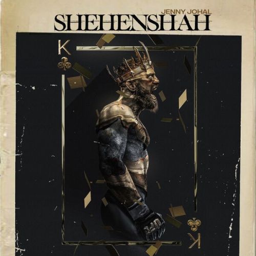 Download Shehenshah Jenny Johal mp3 song, Shehenshah Jenny Johal full album download