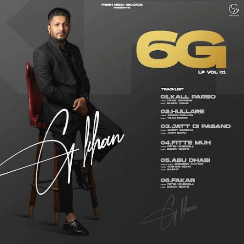 Download Abu Dhabi G Khan mp3 song, 6G - EP G Khan full album download