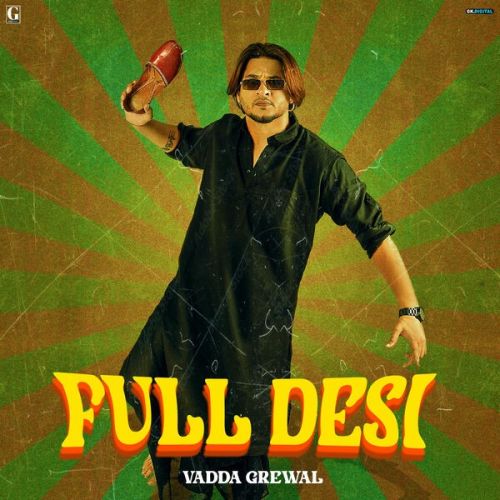 Full Desi By Vadda Grewal full album mp3 free download 