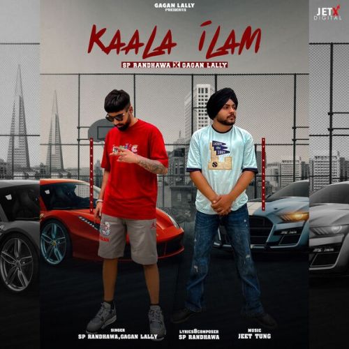 Download Kaala Ilam Sp Randhawa, Gagan Lally mp3 song, Kaala Ilam Sp Randhawa, Gagan Lally full album download