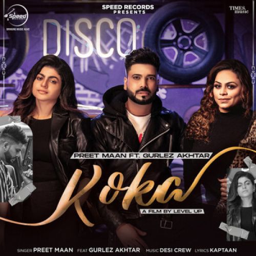 Download Koka Preet Maan, Gurlez Akhtar mp3 song, Koka Preet Maan, Gurlez Akhtar full album download