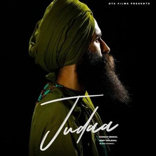 Download Tu Judaa Kanwar Grewal mp3 song, Tu Judaa Kanwar Grewal full album download