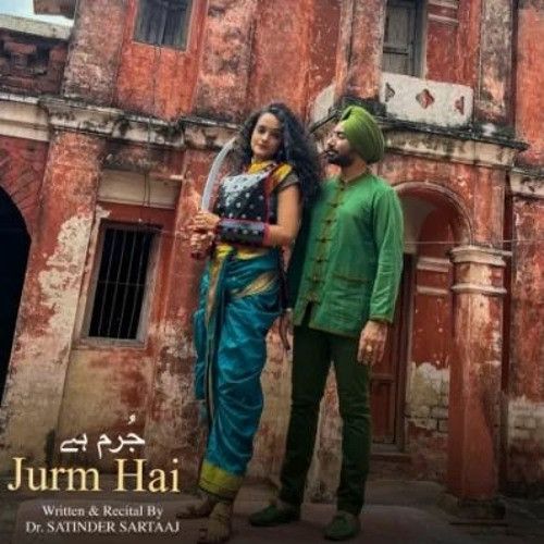 Download Jurm Hai Satinder Sartaaj mp3 song, Jurm Hai Satinder Sartaaj full album download