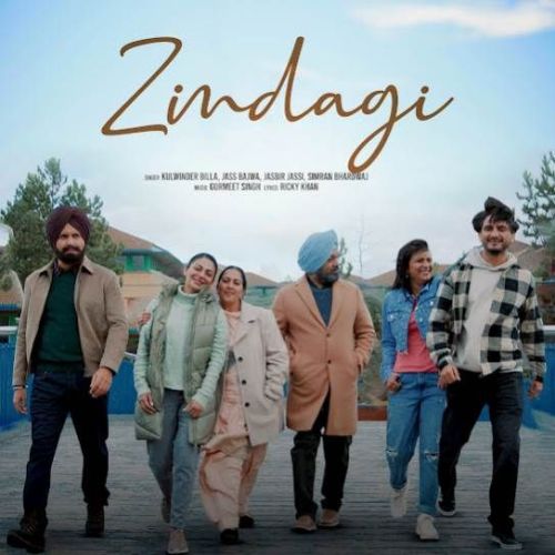 Download Zindagi Kulwinder Billa, Jass Bajwa, Simran Bhardwaj, Jasbir Jassi mp3 song, Zindagi Kulwinder Billa, Jass Bajwa, Simran Bhardwaj, Jasbir Jassi full album download