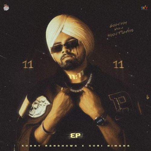 11 11 - EP By Sunny Randhawa full album mp3 free download 