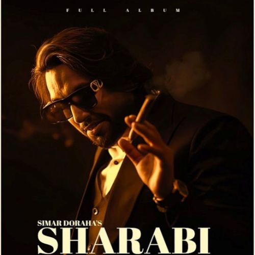 Sharabi By Simar Doraha full album mp3 free download 