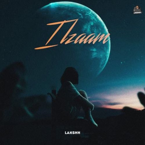 Download ILzaam Lakshh mp3 song, ILzaam Lakshh full album download