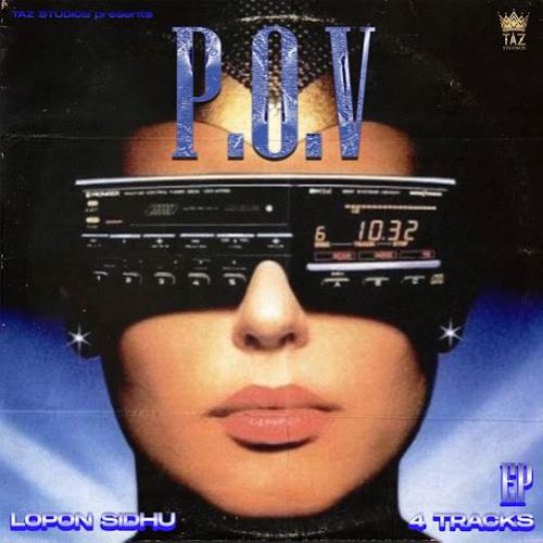 P.O.V - EP By Lopon Sidhu full album mp3 free download 