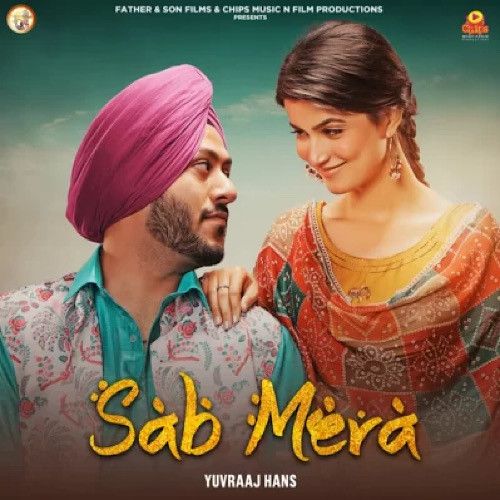 Download Sab Mera Yuvraj Hans mp3 song, Sab Mera Yuvraj Hans full album download