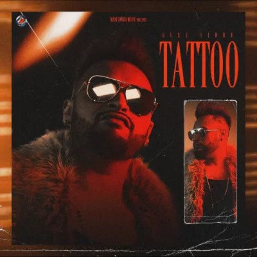 Download Tattoo Gurj Sidhu mp3 song, Tattoo Gurj Sidhu full album download