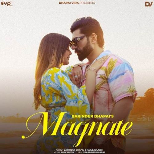 Download Magnate Barinder Dhapai mp3 song, Magnate Barinder Dhapai full album download