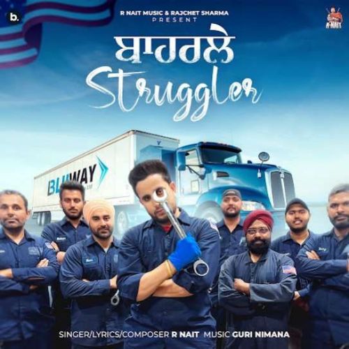 Download Baharle Struggler R. Nait mp3 song, Baharle Struggler R. Nait full album download