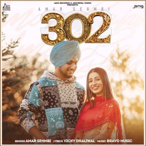 Download 302 Amar Sehmbi mp3 song, 302 Amar Sehmbi full album download