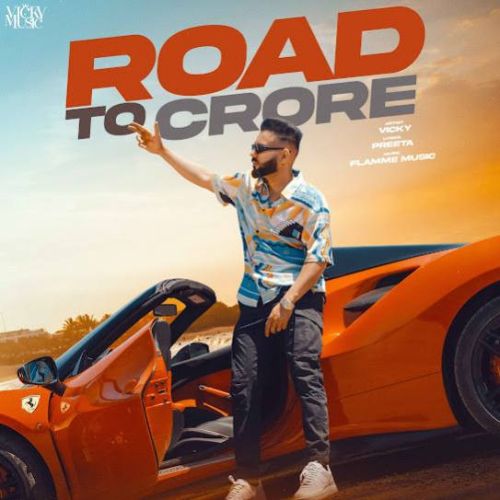 Download Amg Omg Vicky mp3 song, Road To Crore - EP Vicky full album download