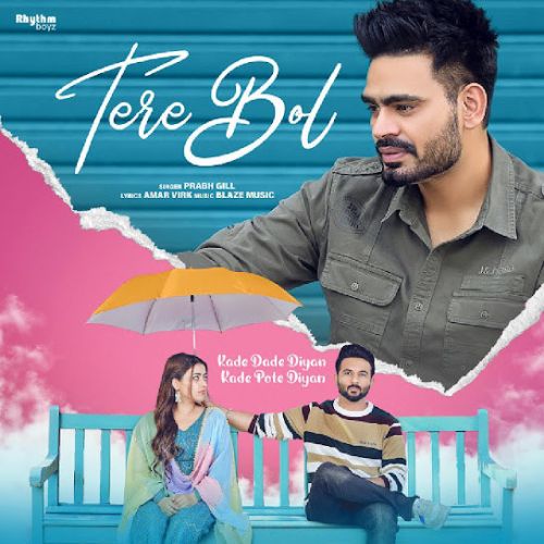 Download Tere Bol Prabh Gill mp3 song, Tere Bol Prabh Gill full album download