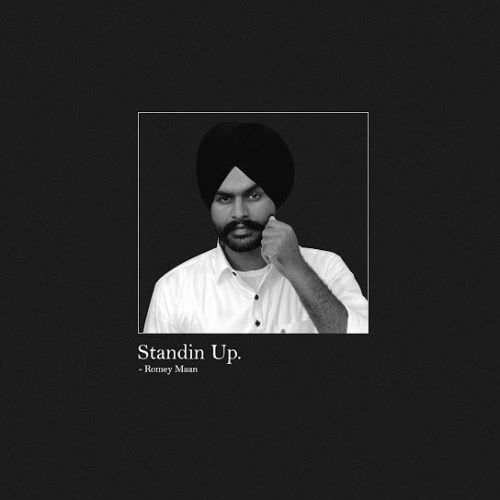 Download Standin Up Romey Maan mp3 song, Standin Up Romey Maan full album download