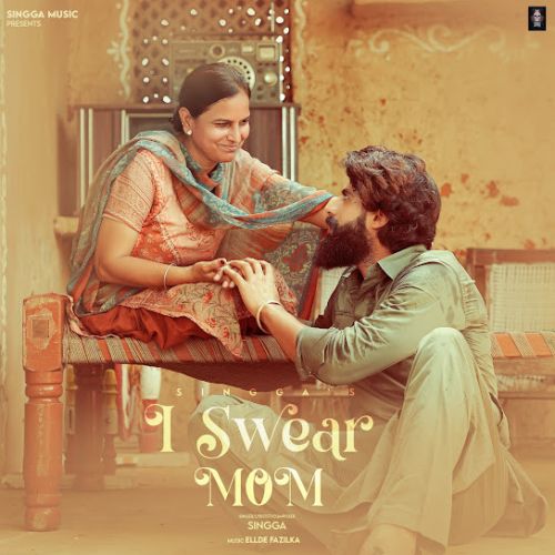 Download I Swear Mom Singga mp3 song, I Swear Mom Singga full album download