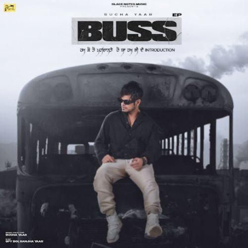 Download Taste Sucha Yaar mp3 song, Buss - EP Sucha Yaar full album download