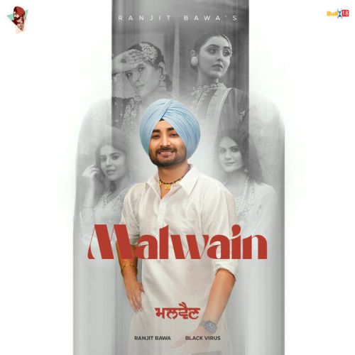 Download Malwain Ranjit Bawa mp3 song, Malwain Ranjit Bawa full album download