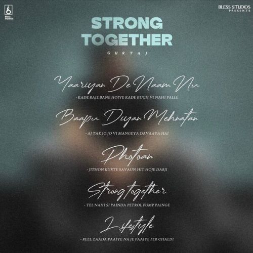 Strong Together - EP By Gurtaj full album mp3 free download 