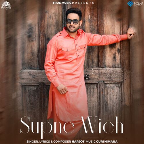 Download Supne Wich Harjot mp3 song, Supne Wich Harjot full album download