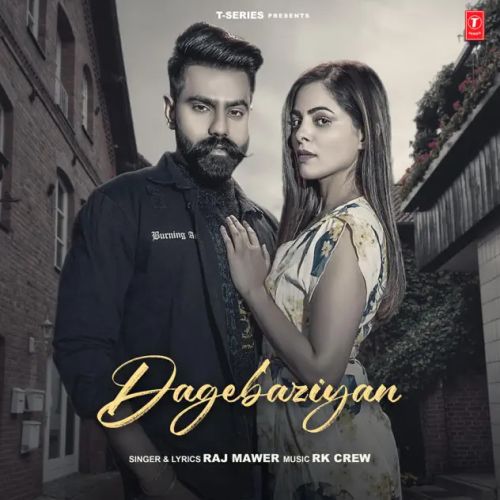 Download Dagebaziyan Raj Mawer mp3 song, Dagebaziyan Raj Mawer full album download