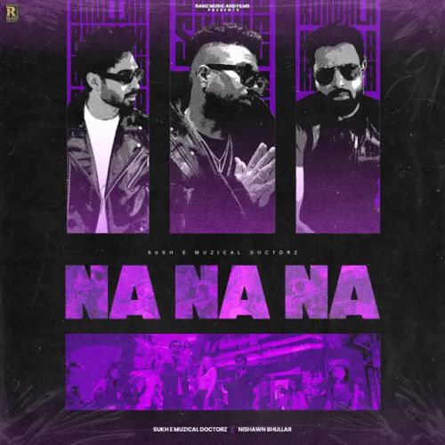 Download Na Na Na Sukh-E Muzical Doctorz mp3 song, Na Na Na Sukh-E Muzical Doctorz full album download