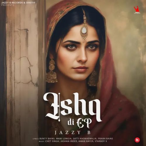 Ishq Di Ep By Jazzy B full album mp3 free download 