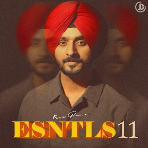 Download Gucci Nirvair Pannu mp3 song, ESNTLS 11 Nirvair Pannu full album download