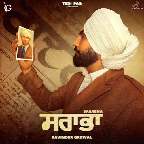 Download Sarabha Ravinder Grewal mp3 song, Sarabha Ravinder Grewal full album download