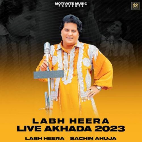 Labh Heera Live Akhada 2023 By Labh Heera full album mp3 free download 