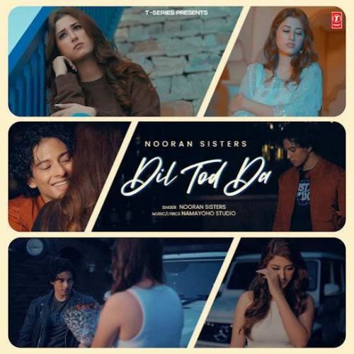 Download Dil Tod Da Nooran Sisters mp3 song, Dil Tod Da Nooran Sisters full album download