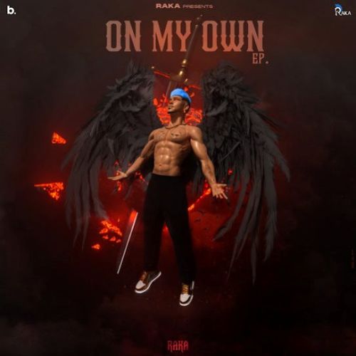 On My Own By Raka full album mp3 free download 