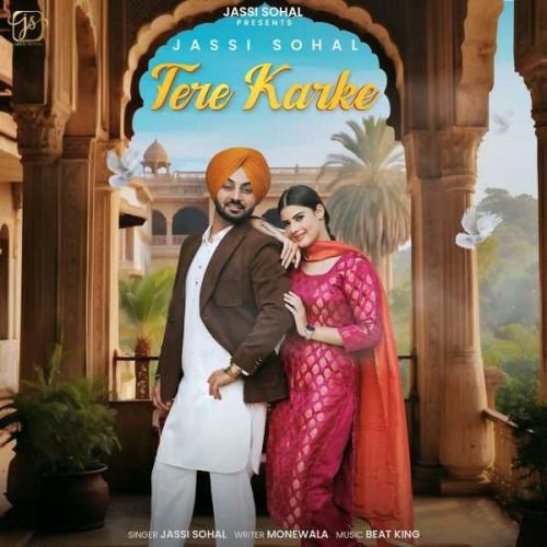 Download Tere Karke Jassi Sohal mp3 song, Tere Karke Jassi Sohal full album download