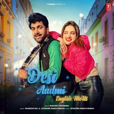 Download Desi Aadmi English Mem Harjeet Deewana mp3 song, Desi Aadmi English Mem Harjeet Deewana full album download