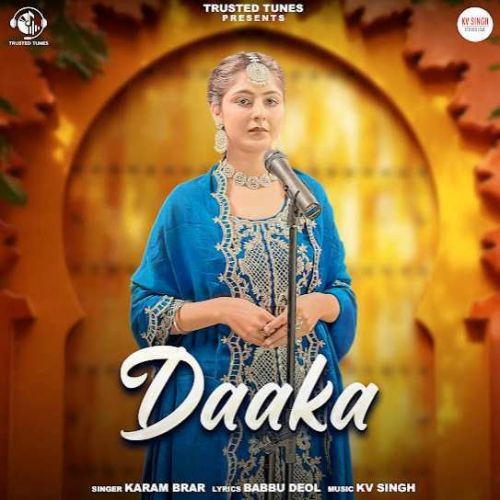 Download Daaka Karam Brar mp3 song, Daaka Karam Brar full album download