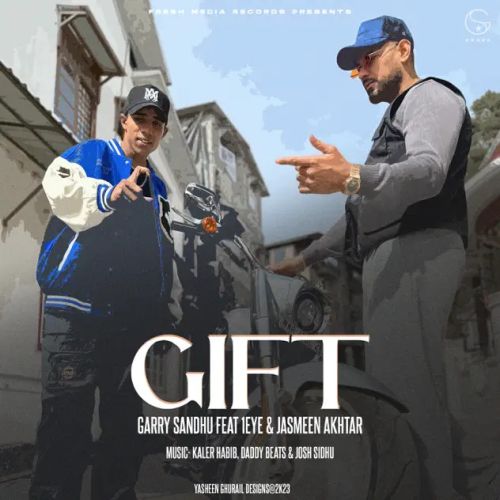 Download GIFT Garry Sandhu mp3 song, GIFT Garry Sandhu full album download