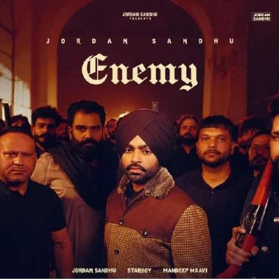 Download Enemy Jordan Sandhu mp3 song, Enemy Jordan Sandhu full album download