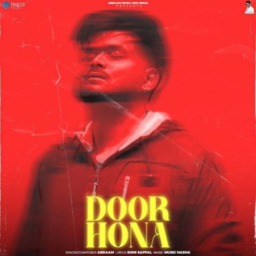 Download Door Hona Abraam mp3 song, Door Hona Abraam full album download