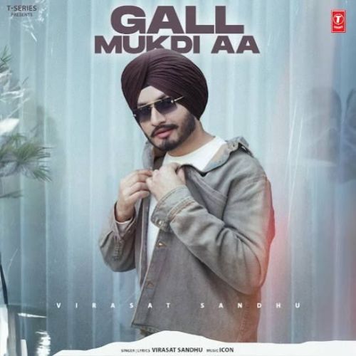 Download Gall Mukdi Aa Virasat Sandhu mp3 song, Gall Mukdi Aa Virasat Sandhu full album download