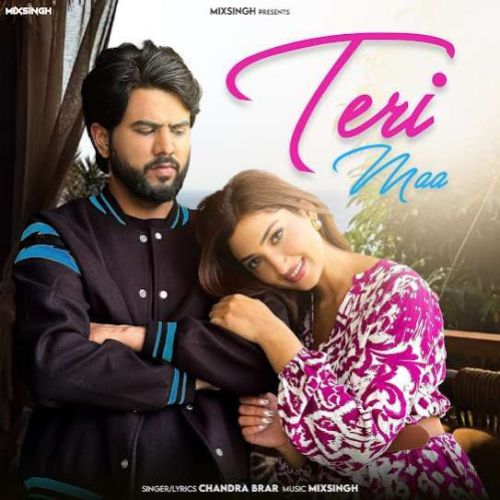 Download Teri Maa Chandra Brar mp3 song, Teri Maa Chandra Brar full album download