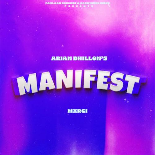 Download Haadi Sauni Arjan Dhillon mp3 song, Manifest Arjan Dhillon full album download