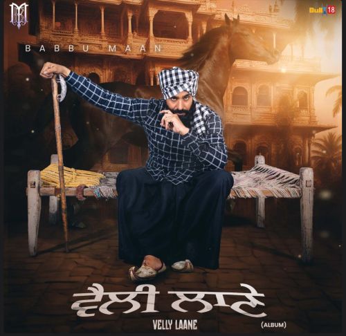 Download Glassy Babbu Maan mp3 song, Velly Laane Babbu Maan full album download