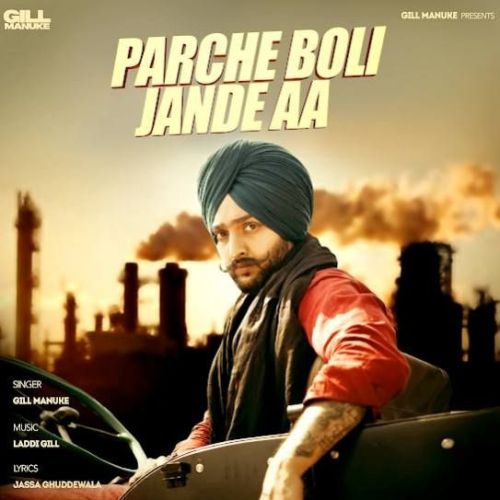 Download Parche Boli Jande Aa Gill Manuke mp3 song, Parche Boli Jande Aa Gill Manuke full album download