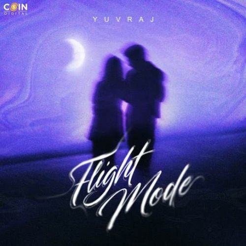 Download Flight Mode Yuvraj mp3 song, Flight Mode Yuvraj full album download