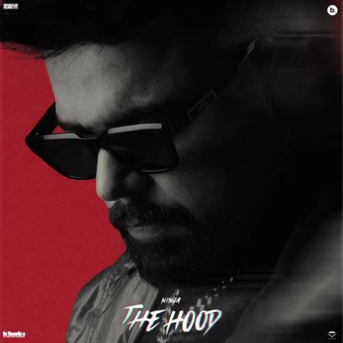 The Hood By Ninja full album mp3 free download 