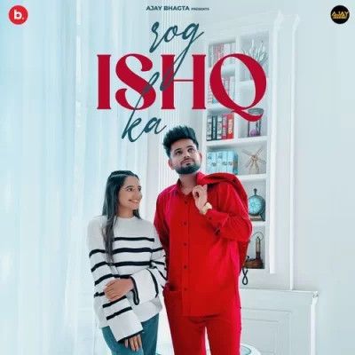 Download Rog Ishq Ka Ajay Bhagta mp3 song, Rog Ishq Ka Ajay Bhagta full album download