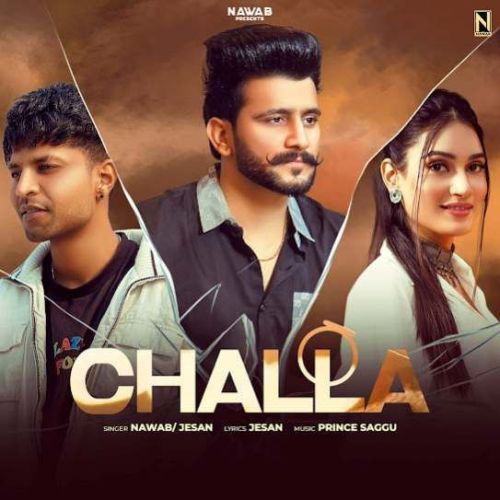 Download Challa Nawab, Jesan mp3 song, Challa Nawab, Jesan full album download