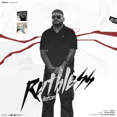 Download Ruthless Iqbal mp3 song, Ruthless Iqbal full album download