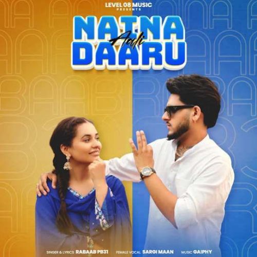 Download Naina Aali Daaru Rabaab PB31, Sargi Maan mp3 song, Naina Aali Daaru Rabaab PB31, Sargi Maan full album download